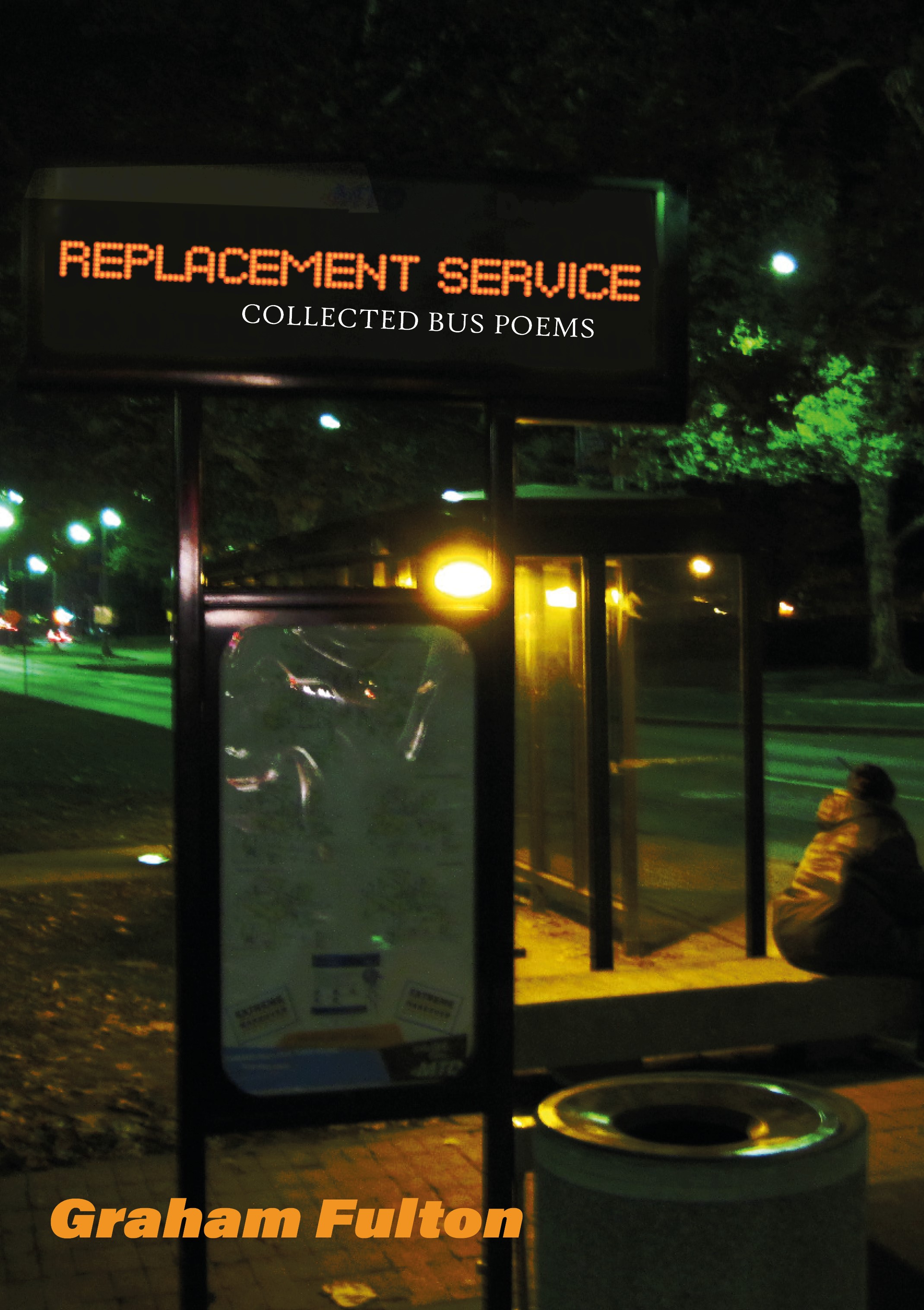 Replacement Service: Collected Bus Poems